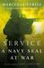 Service: A Navy SEAL at War (ebook)