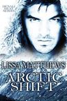 Arctic Shift (Denali Heat, #1)