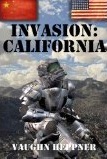 California (Invasion America, #2)  - Vaughn Heppner