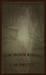 New Moon Rising (Moon Risin...