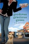 Goodness Gracious Green by Judy Christie Goodness Gracious Green by Judy Christie