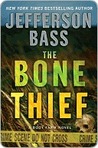 The Bone Thief (Body Farm, #5) The Bone Thief (Body Farm, #5)