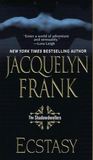Ecstasy by Jacquelyn Frank Ecstasy by Jacquelyn Frank