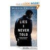 Lies I Never Told - A Short Collection of Short Stories
