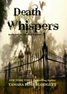Death Whispers by Tamara Rose Blodgett