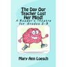 The Day Our Teacher Lost Her Mind