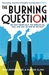 The Burning Question: We ca...