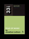 Fear of Music by Jonathan Lethem Fear of Music by Jonathan Lethem