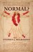 Normal? by Stephen J. Mulrooney