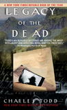 Legacy Of The Dead (Inspector Ian Rutledge, #4) Legacy Of The Dead (Inspector Ian Rutledge, #4)
