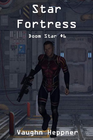  Star Fortress (Doom Star #6)  - Vaughn Heppner
