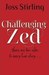 Challenging Zed (Benedicts,...