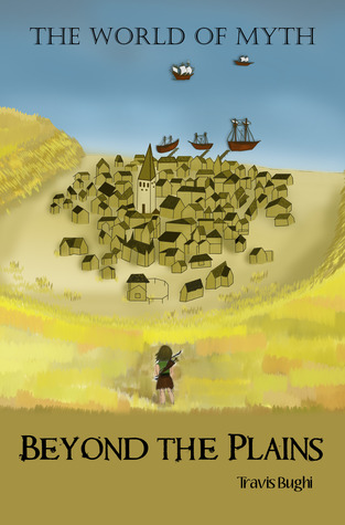 Beyond the Plains (World of Myth #1)