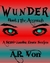 Wunder by A.R. Von