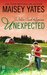 Unexpected by Maisey Yates Unexpected by Maisey Yates