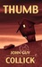 Thumb by John Guy Collick Thumb by John Guy Collick