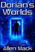 Dorian's Worlds by Allen Mack
