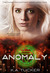 Anomaly by K.A. Tucker