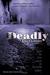 Deadly (Paperback)