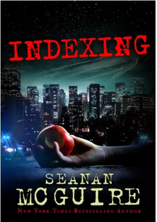 Book Review – Indexing by Seanan McGuire Book Review – Indexing by Seanan McGuire