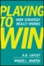 Play to win: How strategy r...