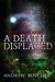 A Death Displaced - A Paran...
