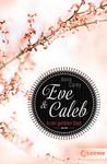 Eve & Caleb: In der gelobten Stadt (Eve, #2)