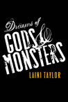 Dreams of Gods & Monsters (Daughter of Smoke & Bone, #3)