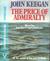 The Price of Admiralty: War at Sea from Man of War to Submarine (Hardcover)