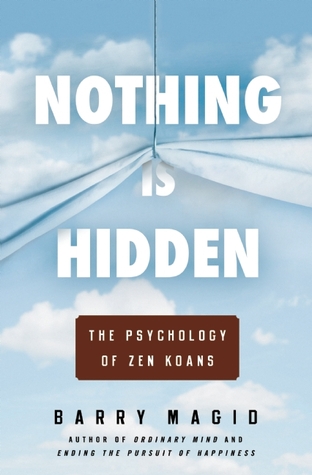 Nothing Is Hidden by Barry Magid