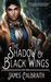 The Shadow of Black Wings (...
