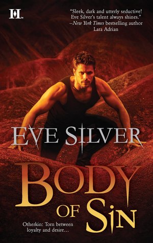 Body of Sin (Otherkin #4)  - Eve Silver