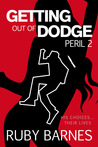 Getting Out of Dodge: Peril 2 Getting Out of Dodge: Peril 2