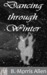 Dancing through Winter