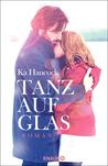 Tanz auf Glas