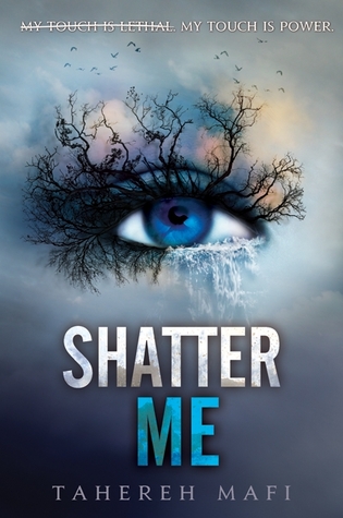 Shatter Me (Shatter Me, #1)