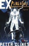 Ex-Purgatory (Ex-Heroes, #4)