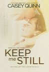 Keep Me Still (Keep Me Still, #1)