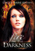 Fire in the Darkness (Darkness, #2)