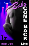 Baby Come Back Lite (Baby Lite, #3.5)