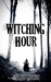 Witching Hour