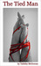 The Tied Man (The Tied Man, #1)