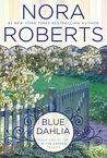 Blue Dahlia (In The Garden #1)