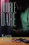 Double Dare (The Chronicles of Katrina, #2)