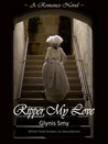 Ripper, My Love