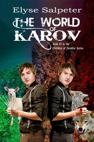 The World of Karov (Children of Demilee, #1)