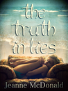 The Truth in Lies (The Truth in Lies Saga, #1)