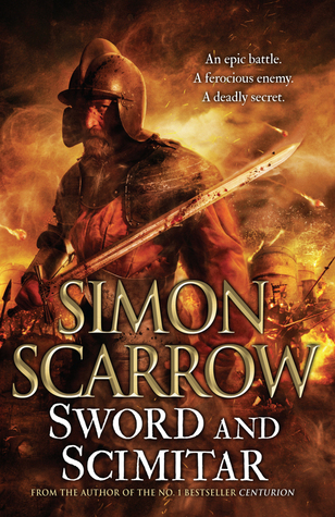 Sword and Scimitar  - Simon Scarrow