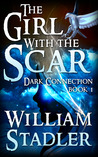 The Girl with the Scar (Dark Connection #1)