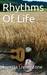 Rhythms of Life